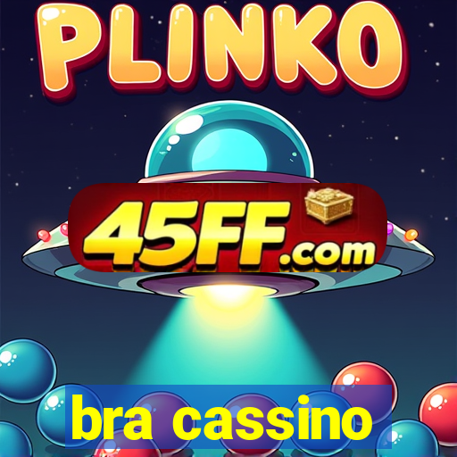 bra cassino